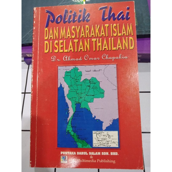 ZBH. Politik Thai dan Masyarakat Islam di Selatan Thailand. Ahmad Omar Chapakia