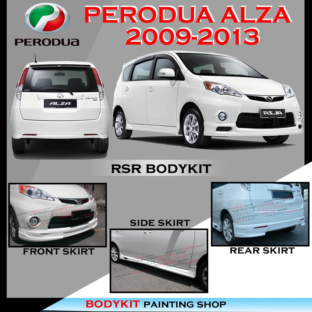 PERODUA ALZA 2008-2013 RSR STYLE FULLSET SKIRTING(FRONT SKIRT ,SIDE ...