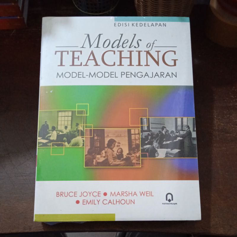 Original Models Of Teaching Models Of Teaching Models Of Eight Edition