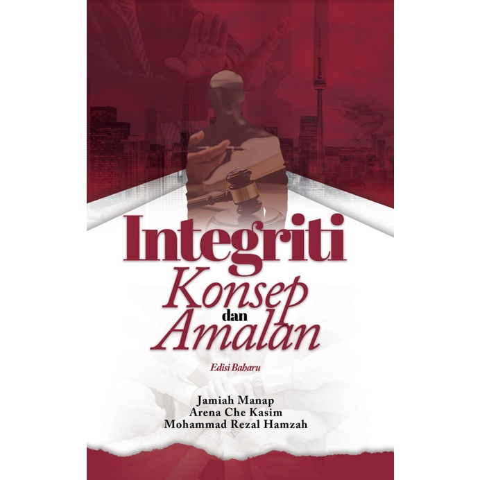 INTEGRITI KONSEP DAN AMALAN EDISI BAHARU