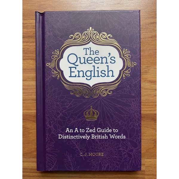 (Hardcover) The Queen's English An A to Zed Guide To Distinctively
