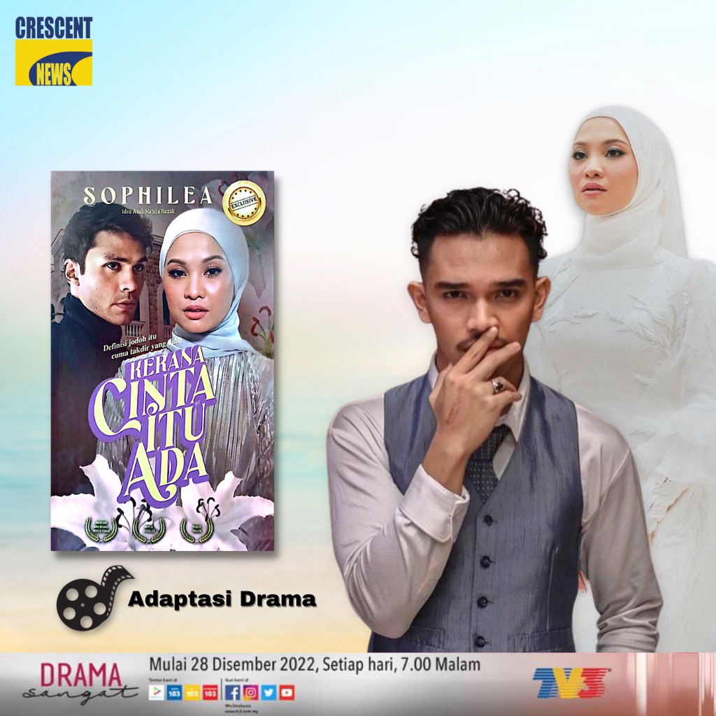KERANA CINTA ITU ADA (IDEA ASAL NABILA RAZALI)
