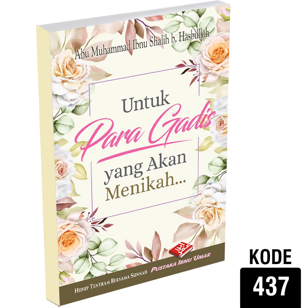 Untuk Para Gadis Yang Akan Menikah Oleh Abu Muhammad Ibnu Shalih bin Hasbullah