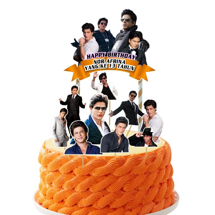 [CUSTOM NAME] Happy Birthday Cake Topper Shah Rukh Khan Decoration Set Party Accessories Banner Hiasan Kek Design