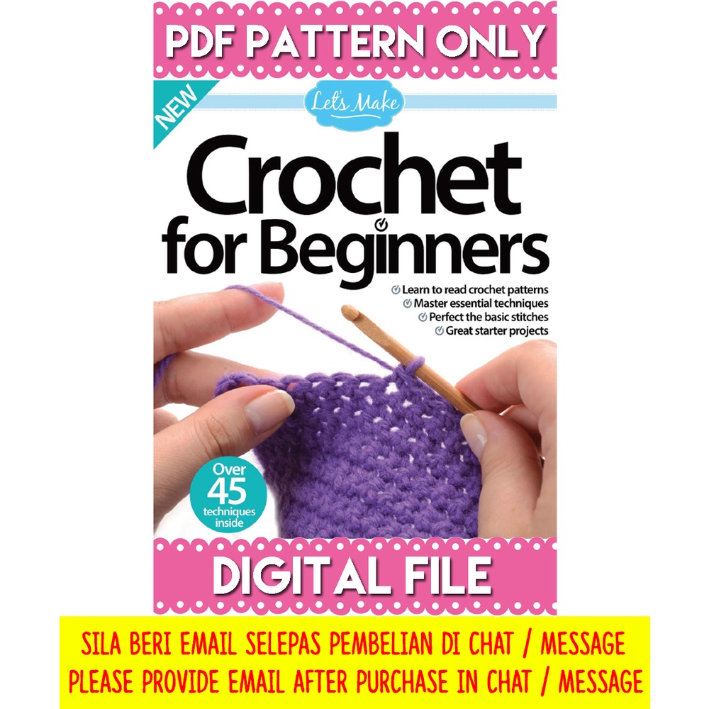 Crochet Pattern - Crochet for Beginners - Over 45 techniques inside PDF