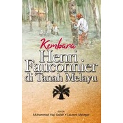 Kembara Henri Fauconnier di Tanah Melayu