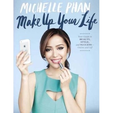 [English] - Make Up : Your Life Guide to Beauty, Style, and Success--Online and by Michelle Phan (US edition, paperback)