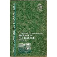 International Conference on Storage in Nuclear Fuel Cycle: 18-19 September, 1996: 1996-7 (Imeche Event Publications) Har