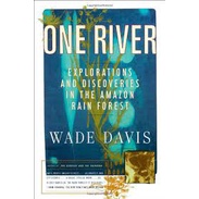 One River : Explorations & Discoveries In The Amazon Rain Forest (1996)