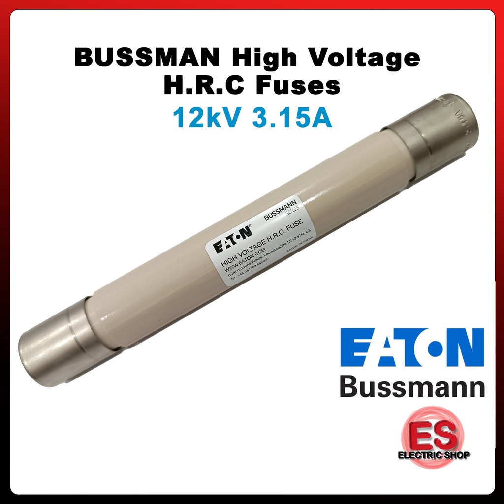 EATON Bussman High Voltage H.R.C PT Fuse 3.15A 12kV / HRC Fuse / PT