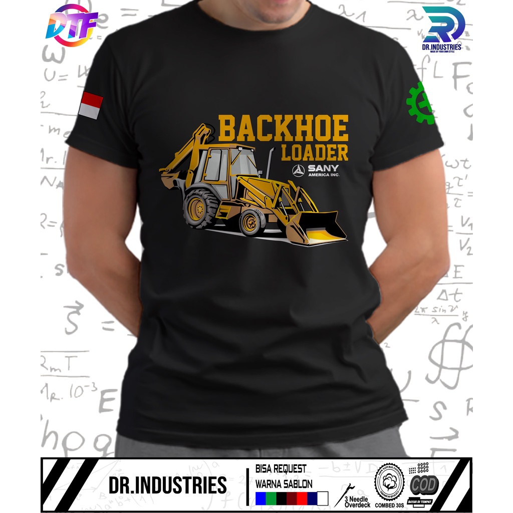 Sany Mining Backhoe Loader Heavy Equipment T-Shirt - DR INDUSTRIES