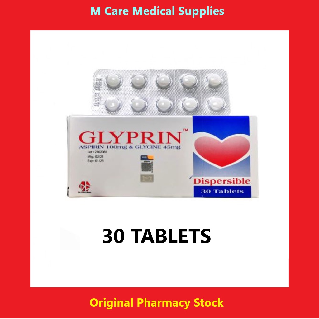 GLYPRIN ASPIRIN 100MG & GLYCINE 45MG DISPERSIBLE 30 TABLETS Shopee