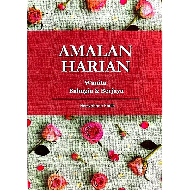 Buku Amalan Harian Wanita Bahagia And Berjaya Norsyahana Harith Local
