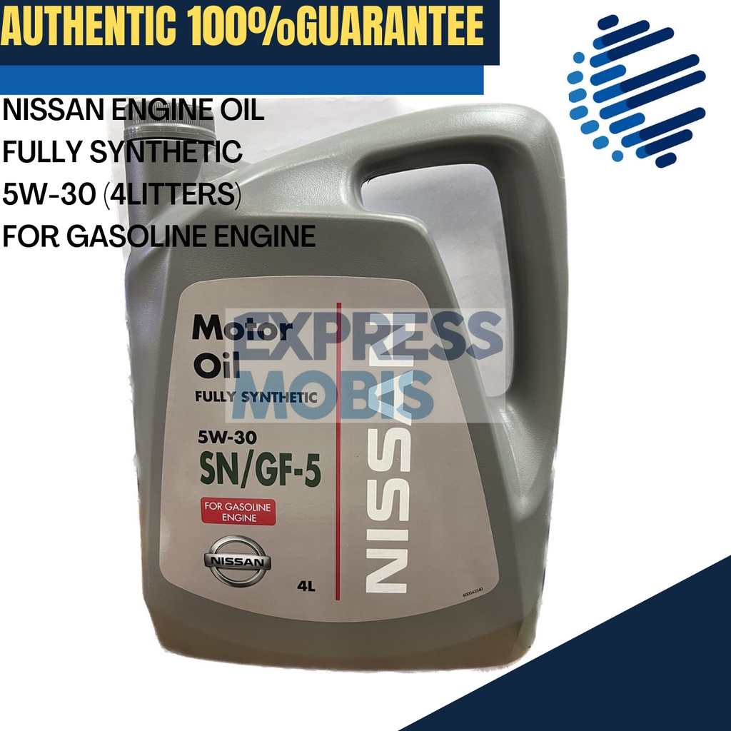 100% ORIGINAL NISSAN ENGINE OIL FULLY SYNTHETIC 5W-30 SN/GF-5 ( 4LITERS ...