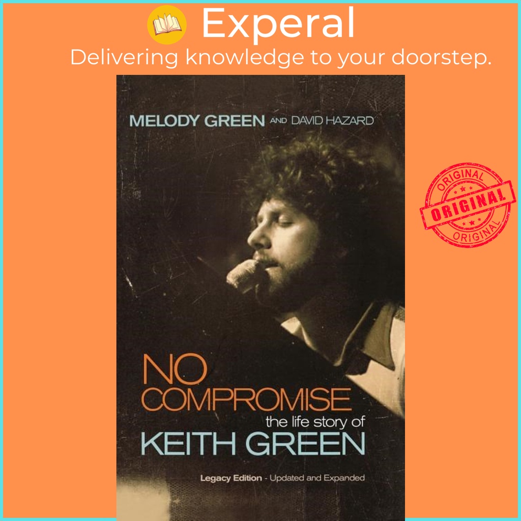 [English] - No Compromise : The Life Story of Keith Green by Melody Green (US edition, paperback)