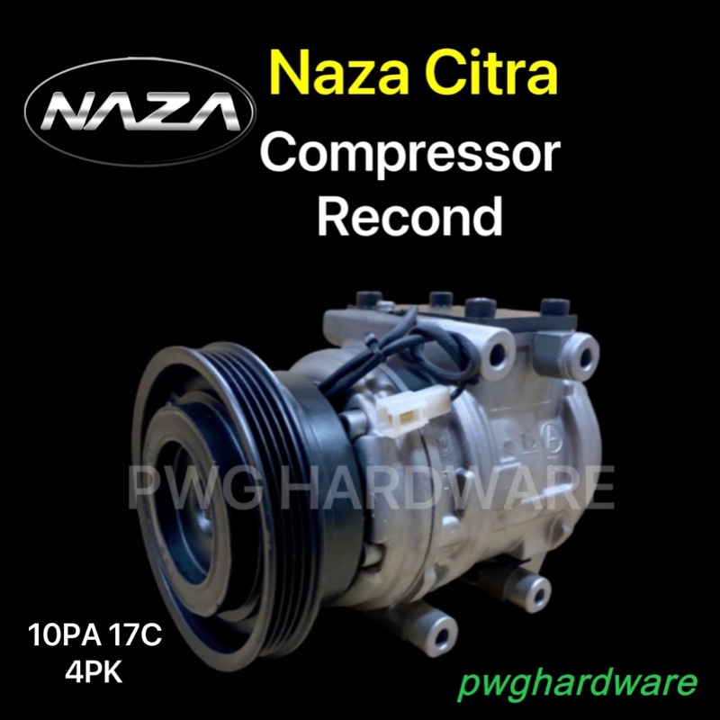 Recond Naza Citra HCC To 10PA17C Air Cond Compressor /Aircon Kompressor