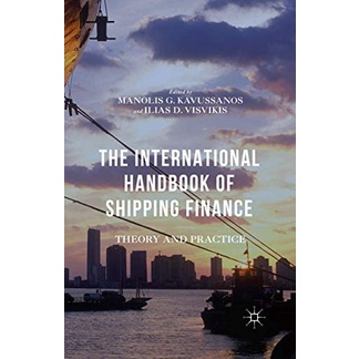 The International Handbook of Shipping Finance: Theory and Practice [1 ed.] (2016)