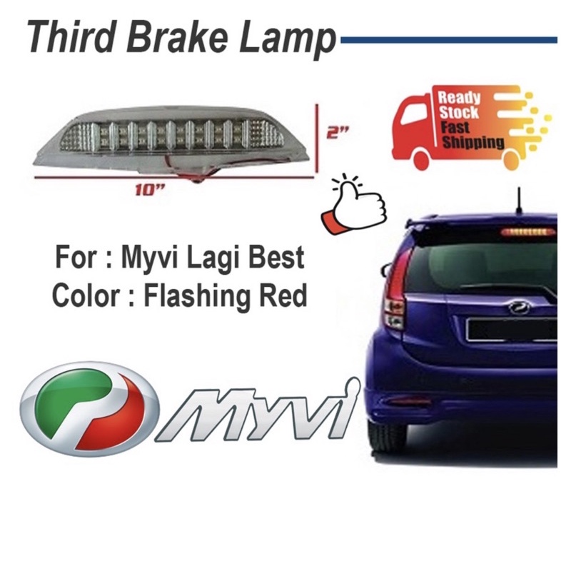 Third Brake Lamp Flashing Red Light Perodua Myvi Lagi Best Shopee