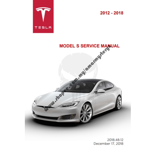 Tesla Model S 2012 - 2018 Workshop Repair Service Manual +Parts Manual And Wiring Diagrams