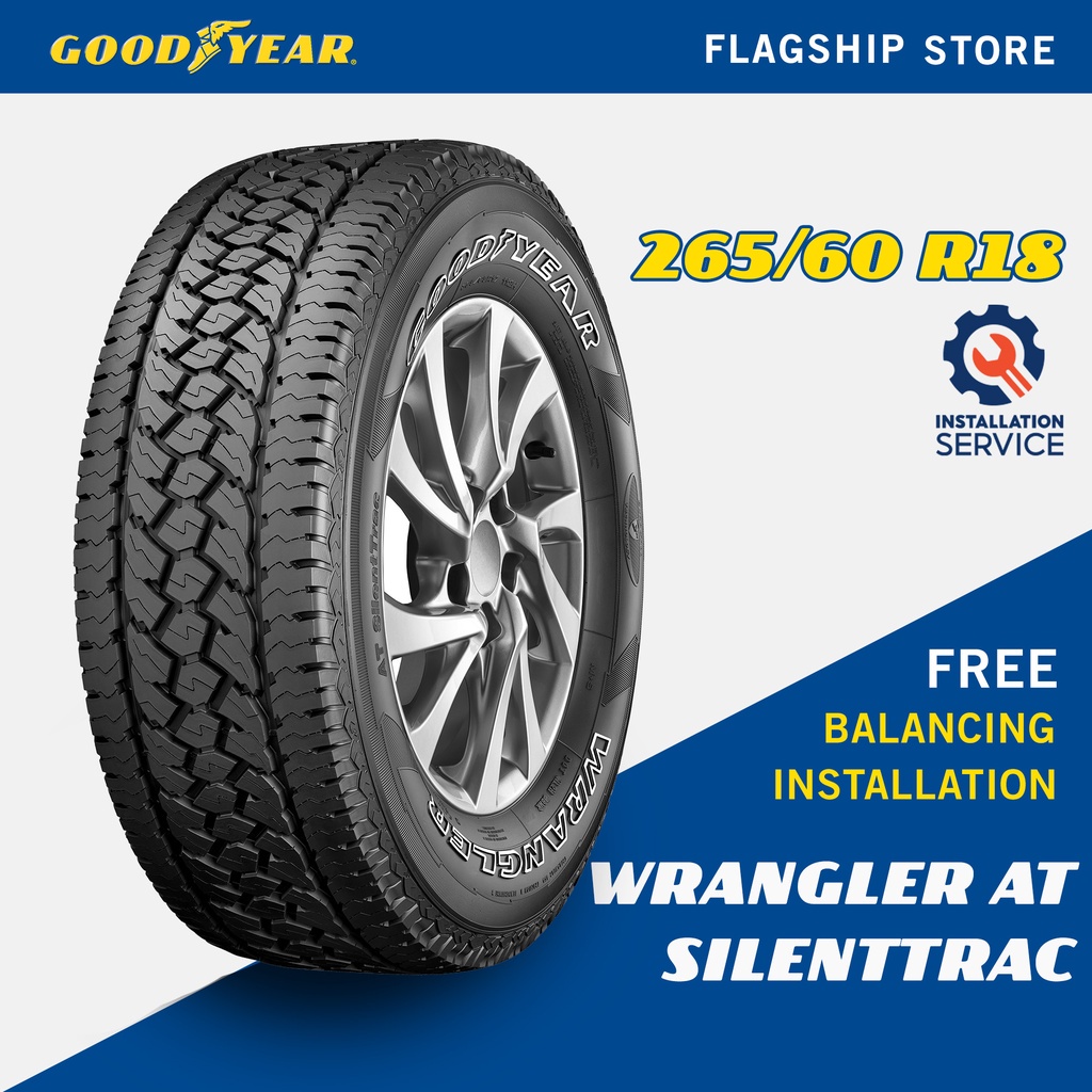 Installation Provided] Goodyear 265/60R18 Wrangler AT SilentTrac OWL (Worry  Free Assurance) Tyre - Revo / Fortuner | Shopee Malaysia