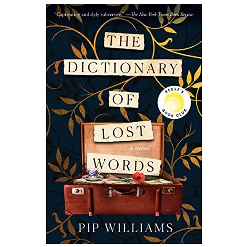 The Dictionary of Lost Word By Pip Williams (Paperback) ISBN: 9781984820747