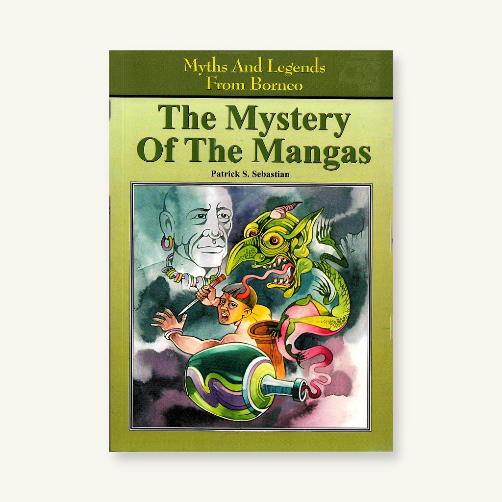 THE MYSTERY OF THE MANGAS | Myths and Legends from Borneo | Bundusan