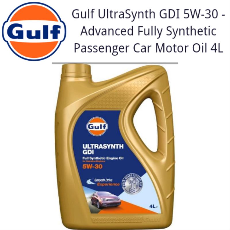 Gulf UltraSynth GDI 5W30 Advanced Fully Synthetic Passenger Car Motor Oil 4L Shopee Malaysia