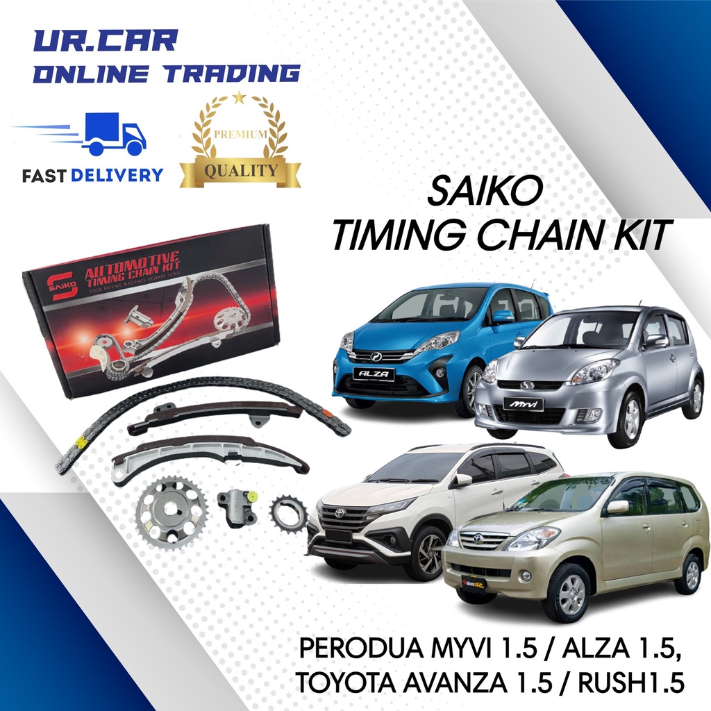 SAIKO PERODUA MYVI 1.5 , ALZA 1.5 TOYOTA AVANZA 1.5 , RUSH 1.5 TIMING CHAIN KIT 100 PREMIUM