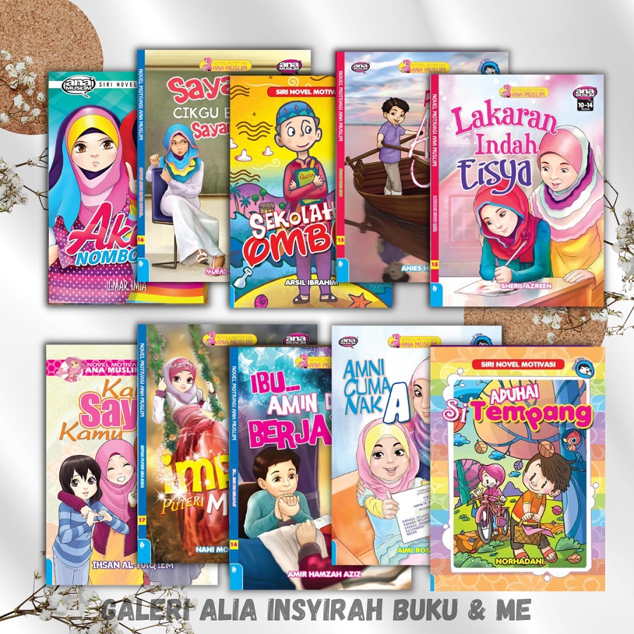 ANA MUSLIM Siri Novel Motivasi Novel Kanak Kanak 10Y+ Remaja Buku ...