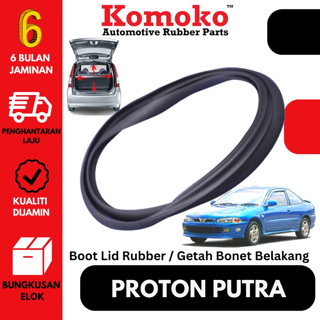 KOMOKO Proton Putra Boot Lid Rubber / Getah Bonet Belakang