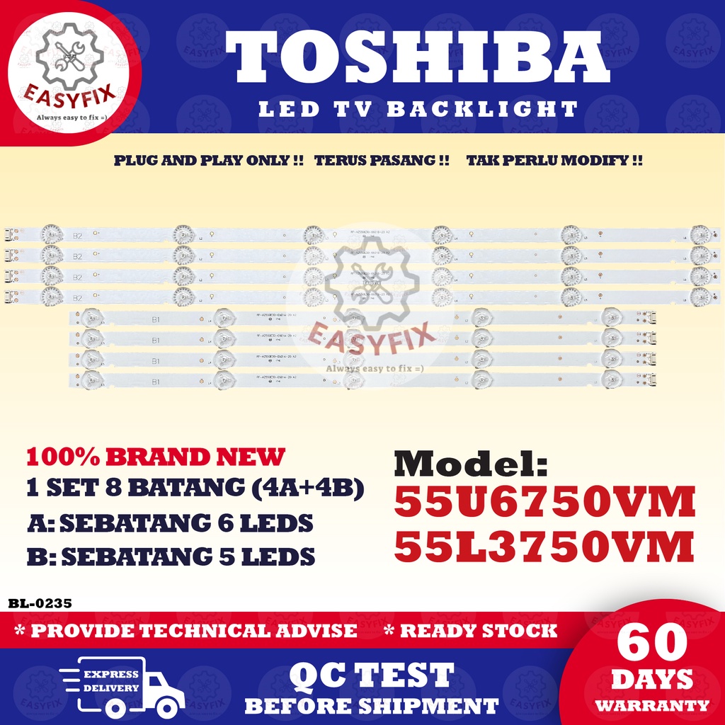 55U6750VM / 55L3750VM / 55U4750VM TOSHIBA 55 INCH LED TV BACKLIGHT ( LAMPU TV ) 55U6750 55L3750