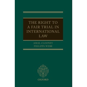 The Right to a Fair Trial in International Law