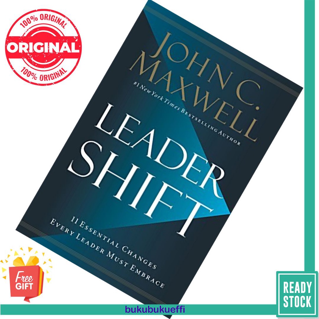 Leadershift: The 11 Essential Changes Every Leader Must Embrace By John ...