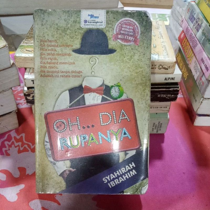 novel "oh...dia rupanya" pengarang syahirah ibrahim