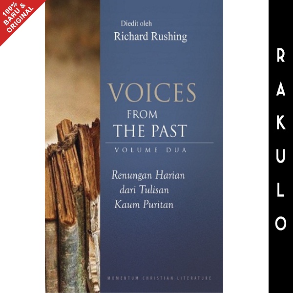 Voices From The Past Volume 2 Book - Richard Rushing