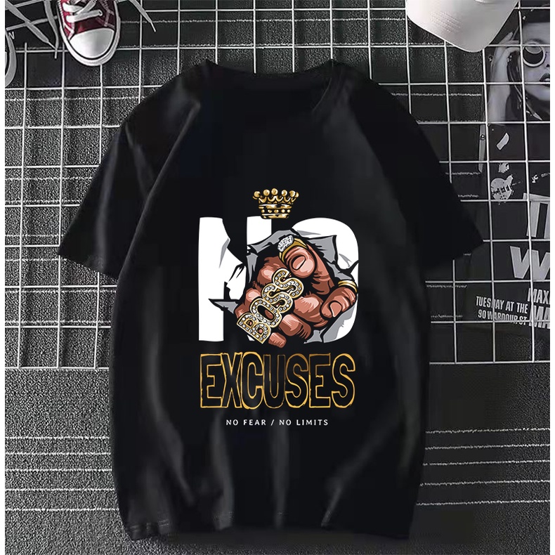 no excuses boss baju grafik tees t-shirt swag cotton lengan pendek perempuan wanita lelaki hitam putih xxl xl