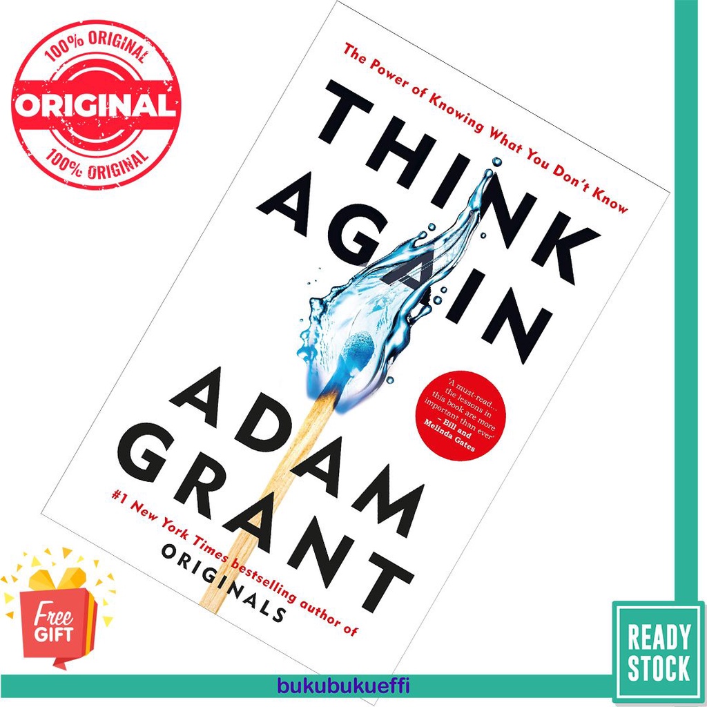 Think Again: The Power of Knowing What You Don't Know by Adam M. Grant 9780753553893 - SELF HELP