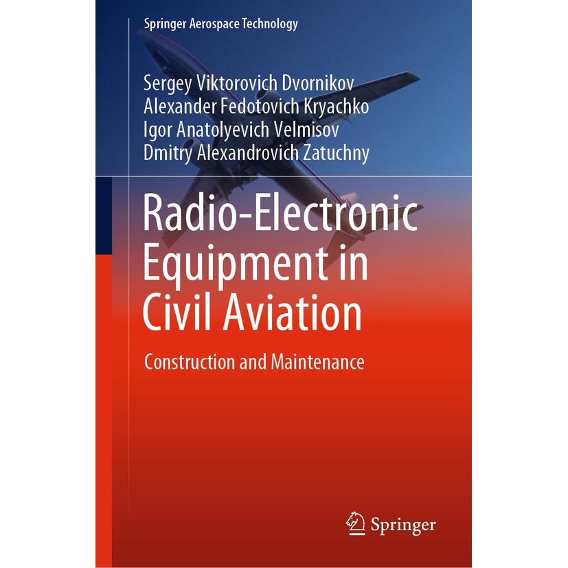 Radio-Electronic Equipment in Civil Aviation: Construction and Maintenance (2023)