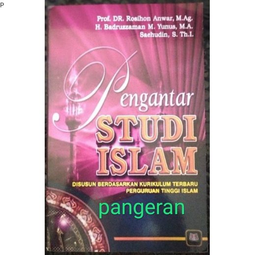 Introduction To Islamic Study - Rosihon anwar.