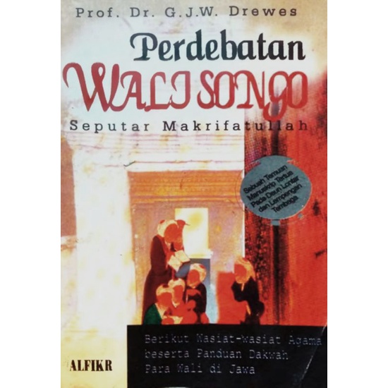 Wali Songo | Seputar Makrifatullah | Perdebatan