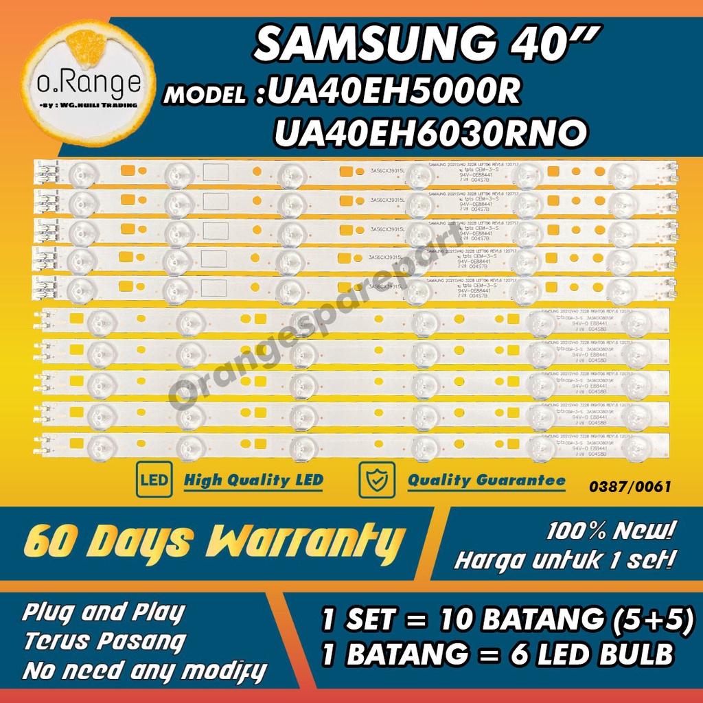 UA40EH5000R/HG40AA570LR/UA40EH5005R/UA40H4200R/UA40EH5030R/UA40EH6030RNO SAMSUNG 40" LED TV BACKLIGHT (LAMPU TV)