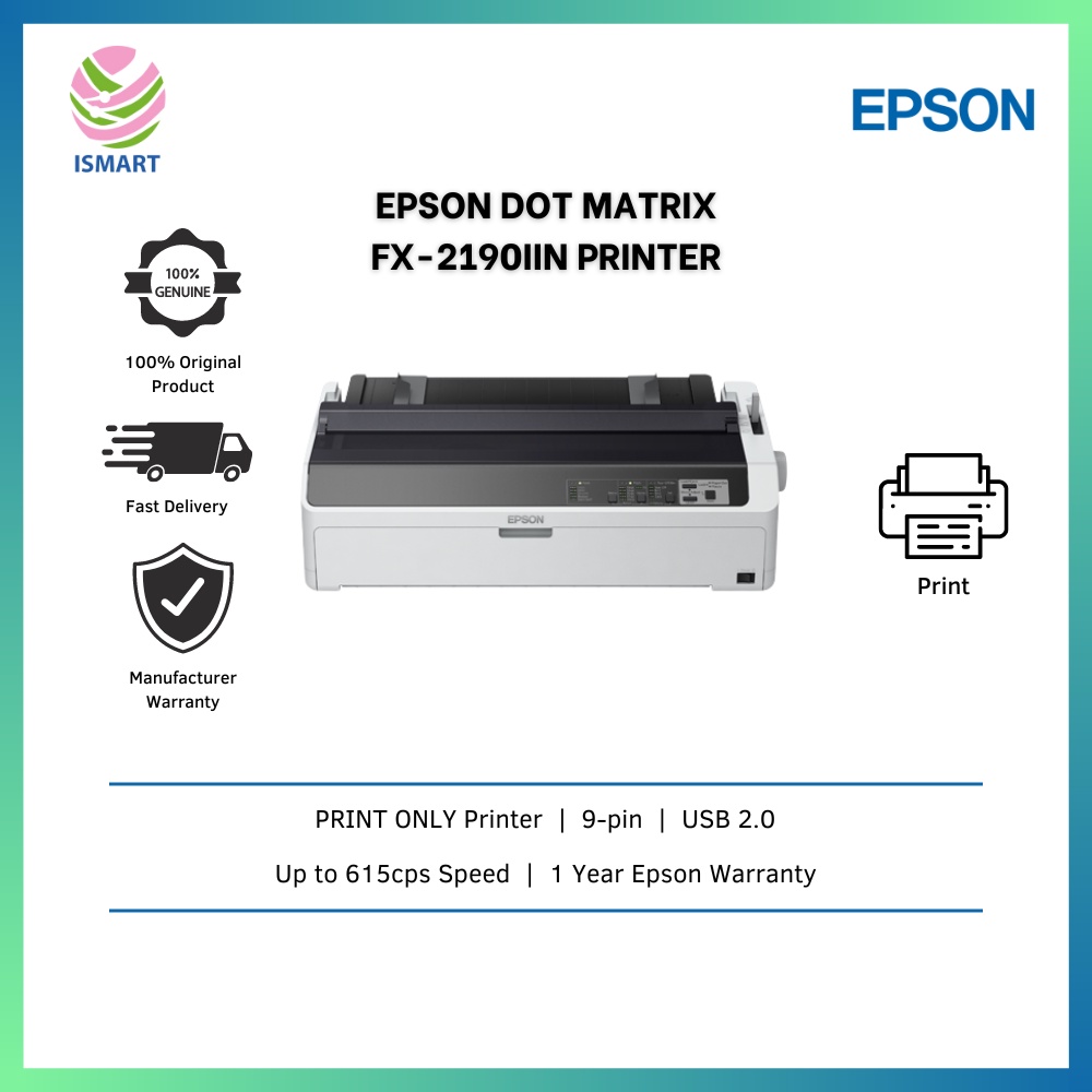 Epson Printer FX2190IIN Dot Matrix ( 615 cps speed, 6Part Forms Print