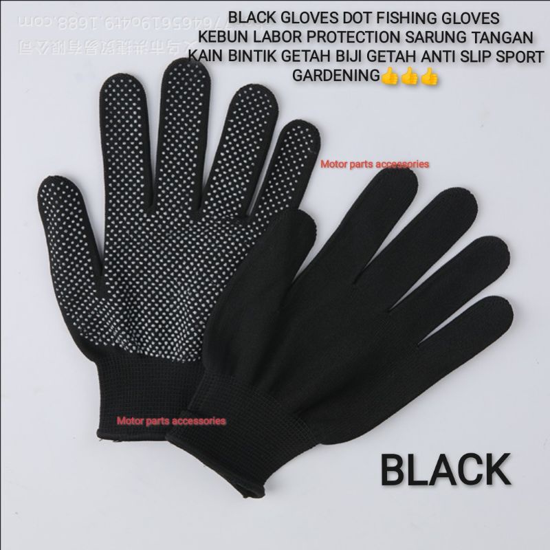 BLACK / SILVER GLOVES DOT FISHING GLOVES KEBUN LABOR PROTECTION SARUNG TANGAN KAIN BINTIK GETAH BIJI