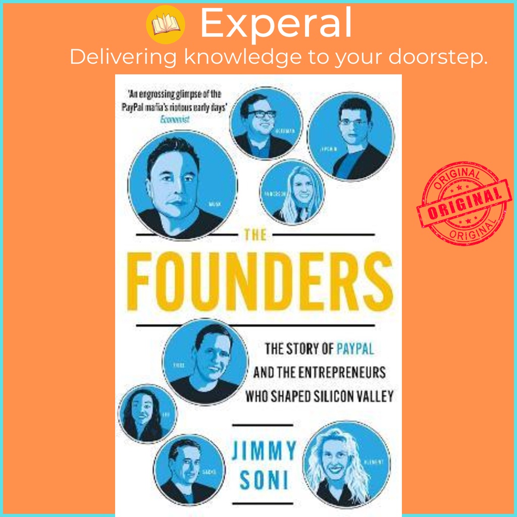 [English - 100% Original] - The Founders : Elon Musk, Peter Thiel and the Story of by Jimmy Soni (UK edition, paperback)