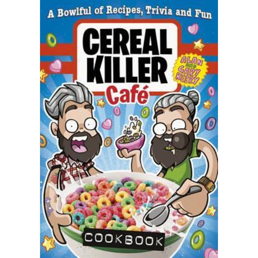 [English - 100% Original] - Cereal Killer Cafe Cookbook by Gary Keery (UK edition, hardcover)