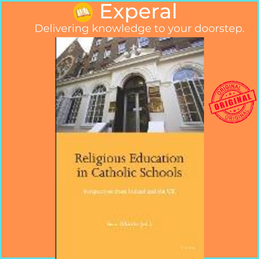 [English - 100% Original] - Religious Education in Catholic Schools : Perspectiv by Sean Whittle (UK edition, hardcover)