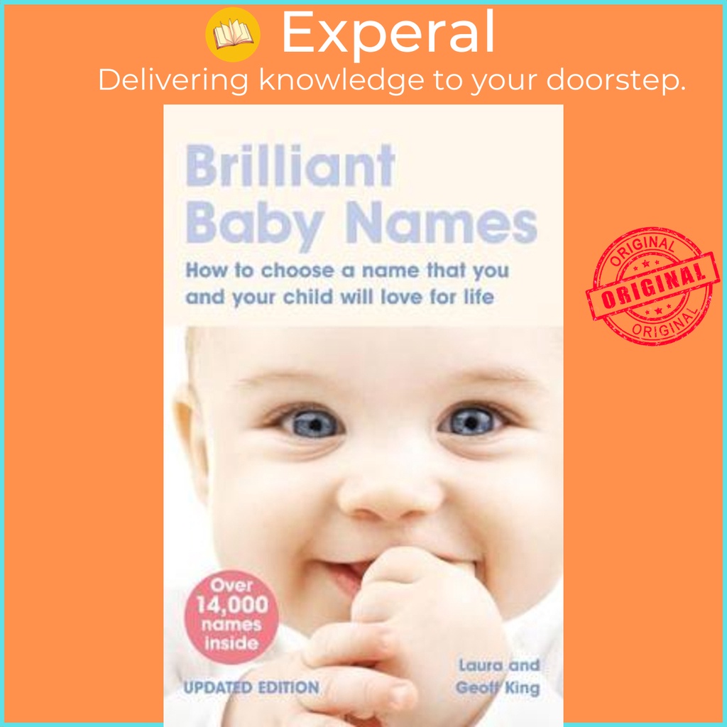 [English - 100% Original] - Brilliant Baby Names : How To Choose a Name that you a by Laura King (UK edition, paperback)