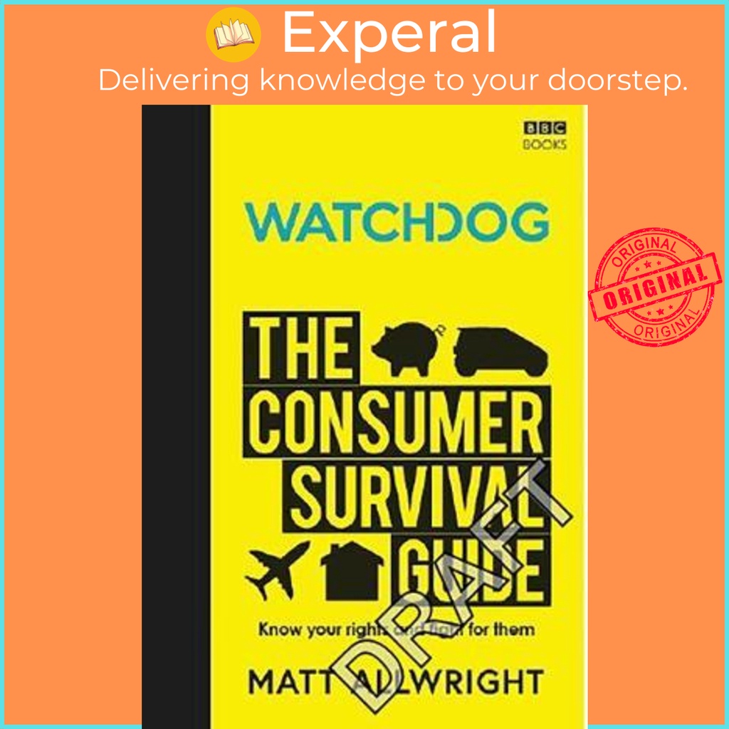 [English - 100% Original] - Watchdog: The Consumer Survival Guide by Matt Allwright (UK edition, hardcover)