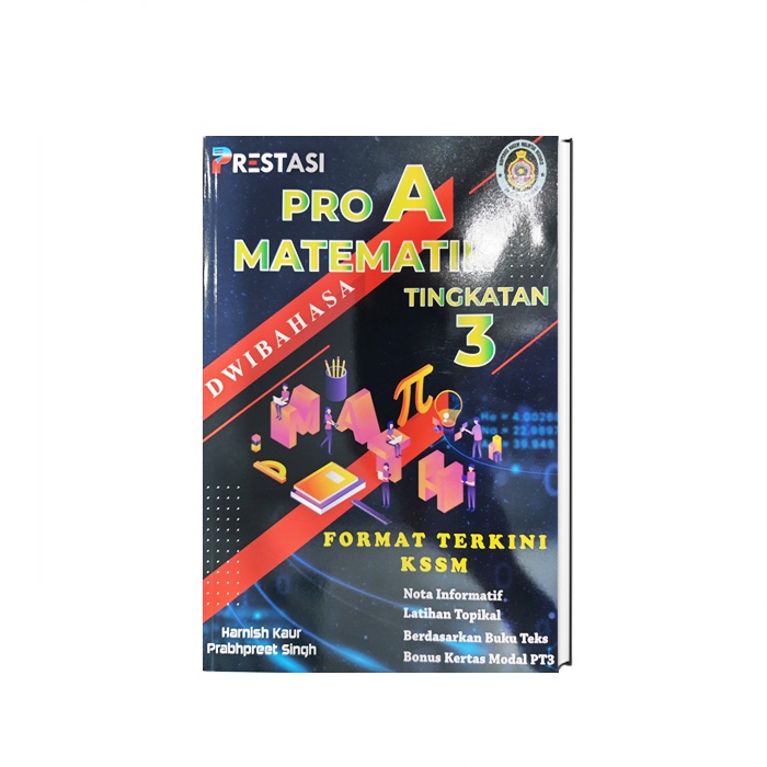 Pro A Matematik (DwiBahasa) Tingkatan 3 Format Terkini KSSM