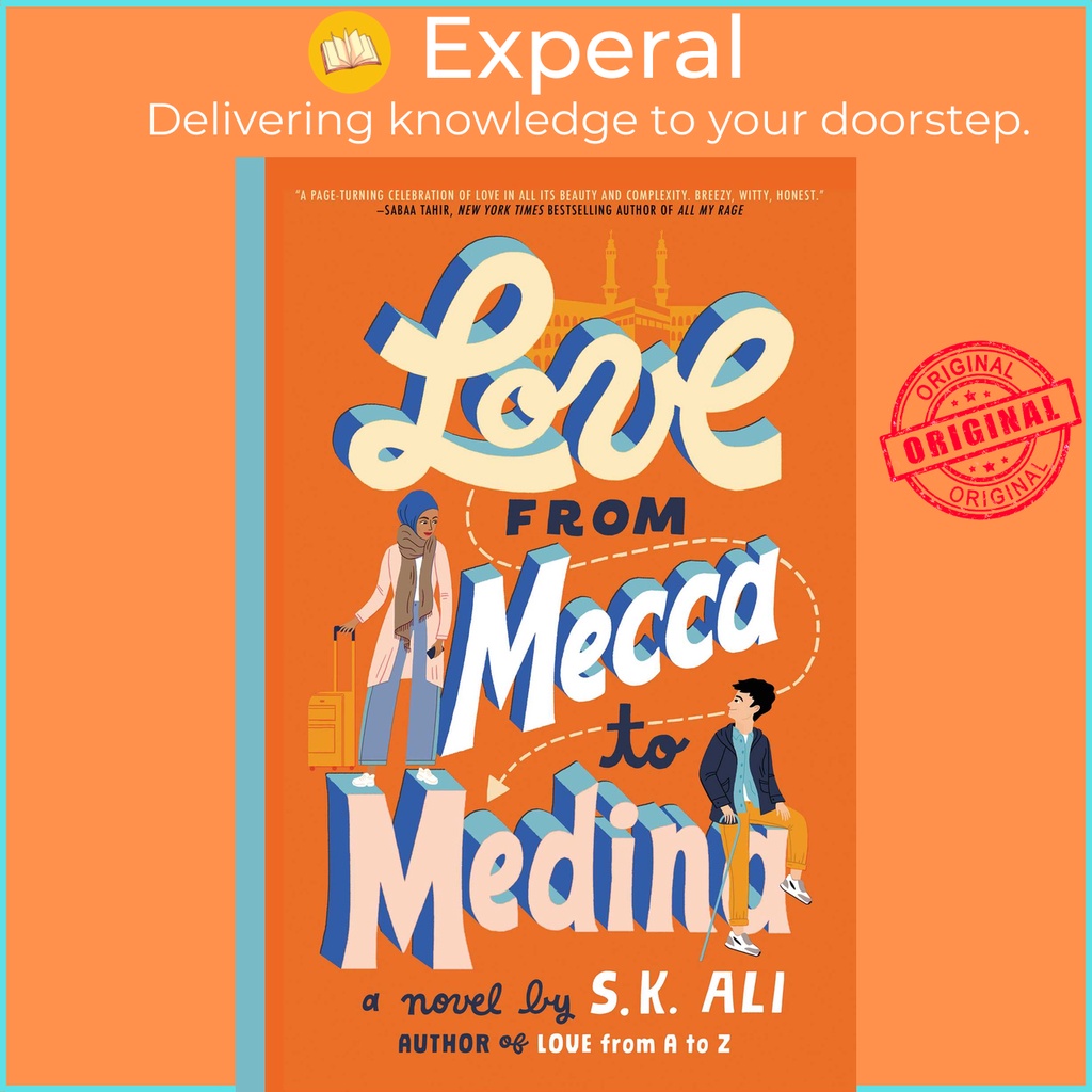 [English - 100% Original] - Love from Mecca to Medina by S. K. Ali (UK edition, hardcover)